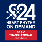 Heart Rhythm On Demand 2024: Basic Translational Science