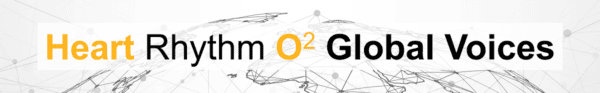 Heart Rhythm O2 Global Voices